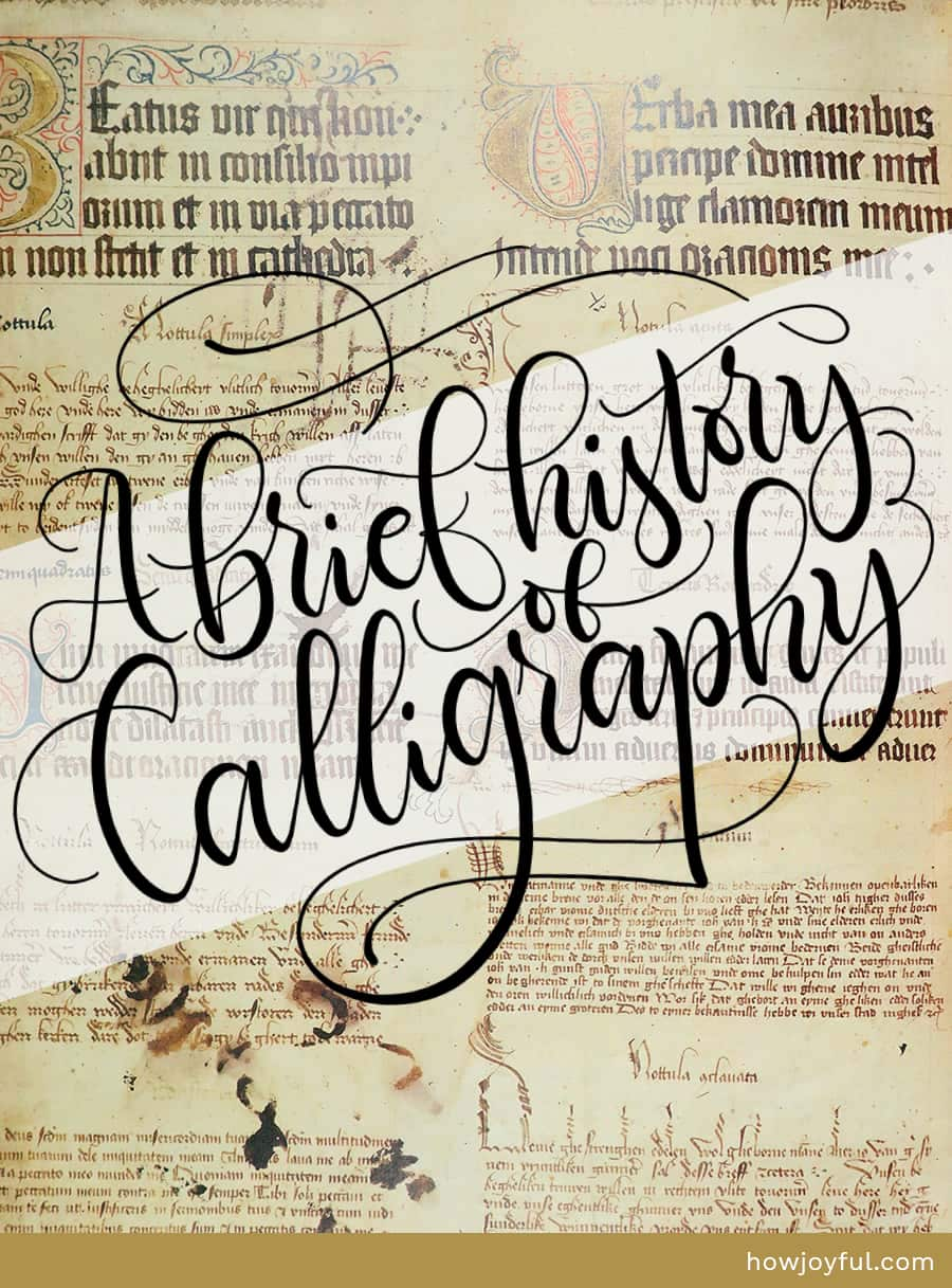 Brief History of Calligraphy